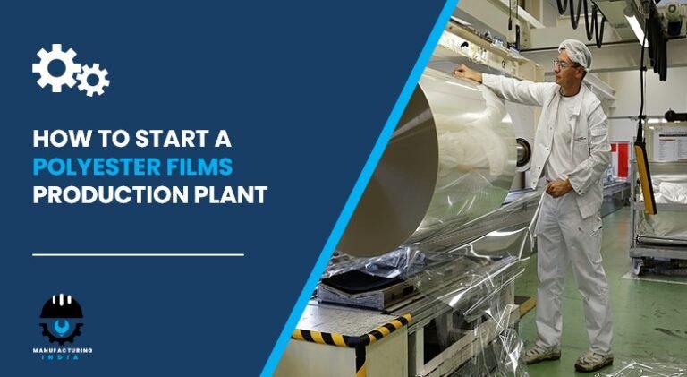 polyester films production plant in India