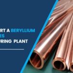 beryllium copper tubes manufacturing plant in India