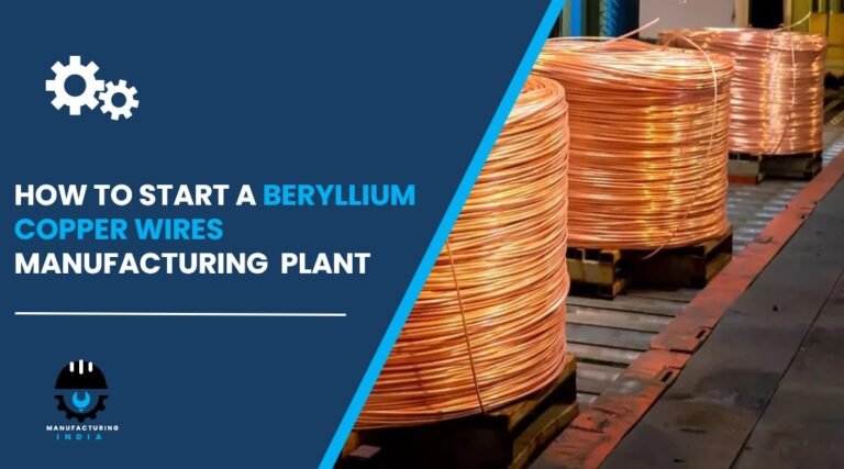 beryllium copper wires manufacturing plant in India