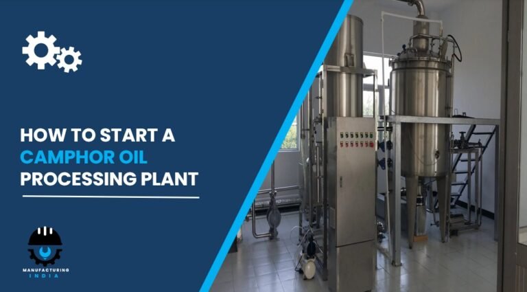 camphor oil processing plant setup cost in india