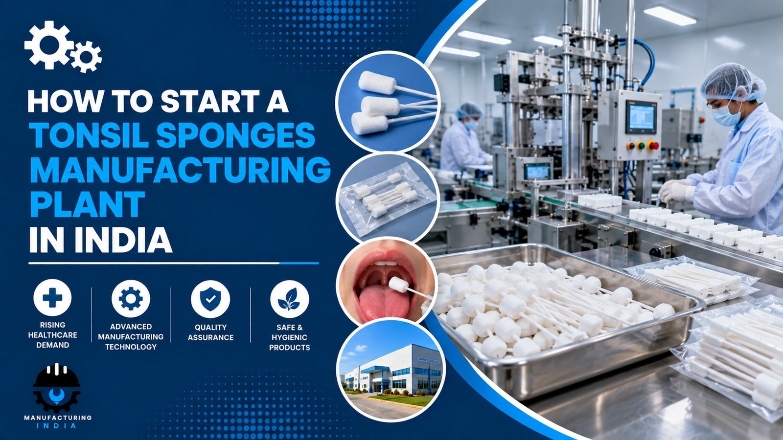 Tonsil Sponges Manufacturing Plant Setup