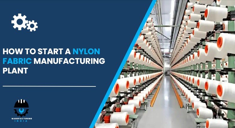 nylon fabric manufacturing plant in India