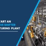 automotive shifter manufacturing plant cost in india