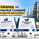 Factory Licensing vs Environmental Consent in India