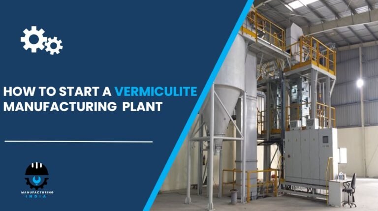 vermiculite manufacturing plant setup cost in india